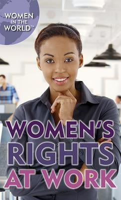 Women's Rights at Work by Lowery, Zoe