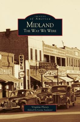 Midland: The Way We Were by Florey, Virginia