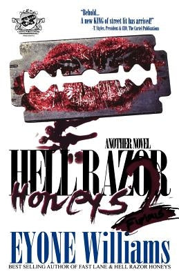 Hell Razor Honeys 2: Furious (The Cartel Publications Presents) by Williams, Eyone