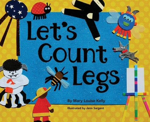 Lets Count Legs by Kelly, Mary Louise