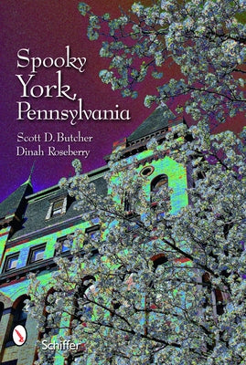 Spooky York, Pennsylvania by Butcher, Scott D.