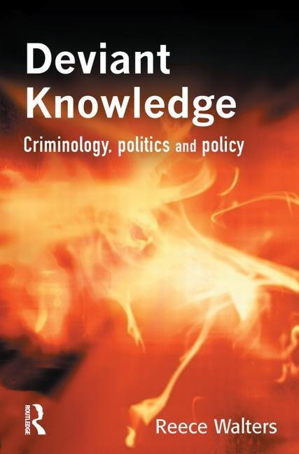 Deviant Knowledge by Walters, Reece