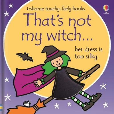 That's Not My Witch... by Watt, Fiona