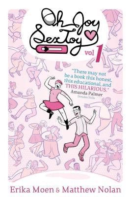 Oh Joy Sex Toy Vol. 1, 1 by Moen, Erika