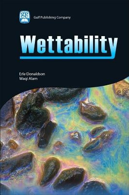 Wettability by Donaldson, Erle C.