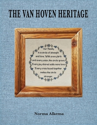 The Van Hoven Heritage by Alkema, Norma