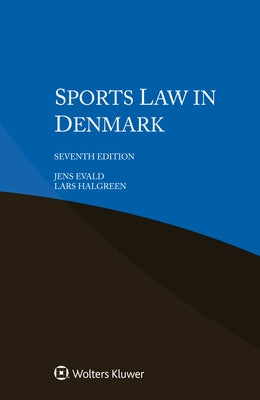 Sports Law in Denmark by Evald, Jens