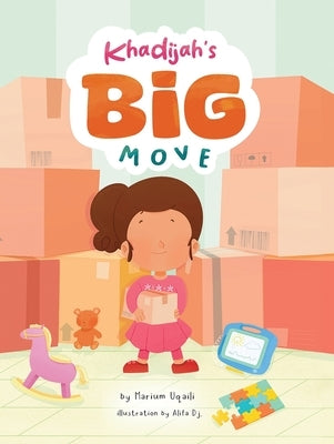 Khadijah's Big Move by Uqaili, Marium