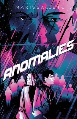 Anomalies by Lete, Marissa