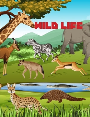 Wild Life: Coloring Book for Age 4-12 by Truebloods, Angel