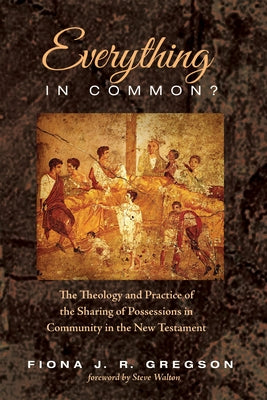 Everything in Common? by Gregson, Fiona J. R.