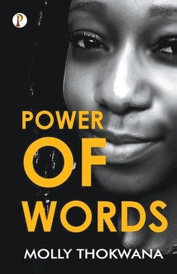 Power of Words by Thokwana, Molly