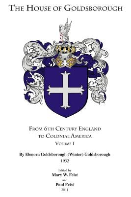 The House of Goldsborough by Feist, Paul