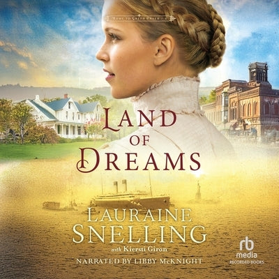 Land of Dreams by Snelling, Lauraine