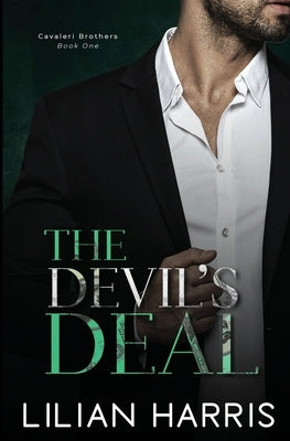 The Devil's Deal: A Dark Friends to Enemies to Lovers Romance by Harris, Lilian