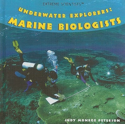 Underwater Explorers by Peterson, Judy Monroe