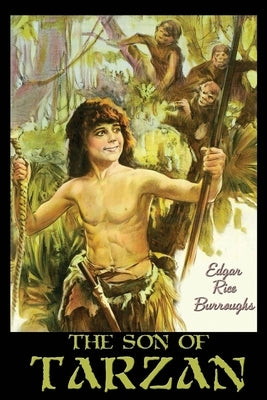 The Son of Tarzan by Burroughs, Edgar Rice