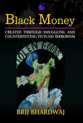 Black Money by Bhardwaj, Brij