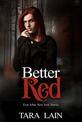 Better Red by Lain, Tara