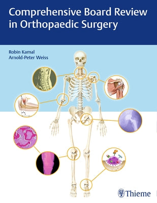 Comprehensive Board Review in Orthopaedic Surgery by Kamal, Robin