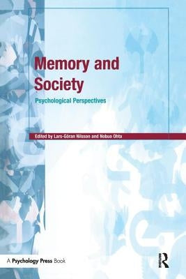 Memory and Society: Psychological Perspectives by Nilsson, Lars-Göran
