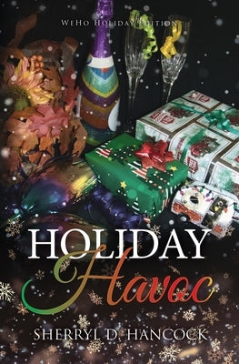 Holiday Havoc by Hancock, Sherryl D.