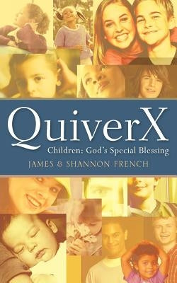 QuiverX by French, James