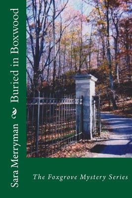Buried in Boxwood by Merryman, Sara