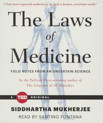The Laws of Medicine by Mukherjee, Siddhartha