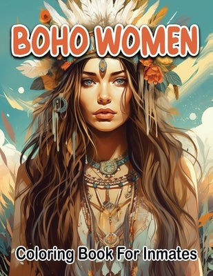Boho woman coloring book for inmates by Publishing LLC, Sureshot Books