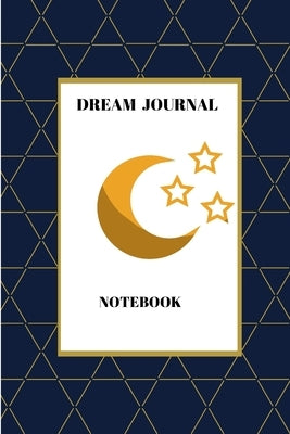Dream Journal Notebook by Hodge, T.