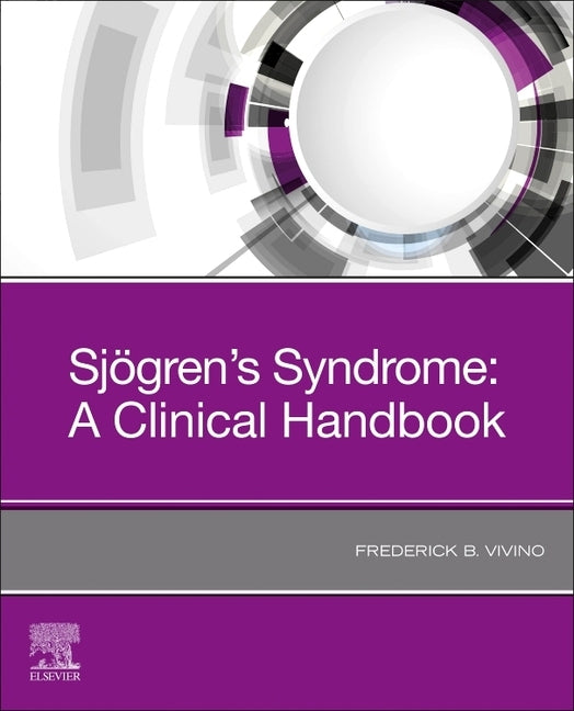 Sjogren's Syndrome: A Clinical Handbook by Vivino, Frederick B.