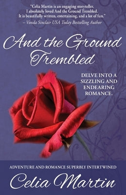 And the Ground Trembled by Martin, Celia