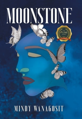 Moonstone by Wanagosit, Mindy