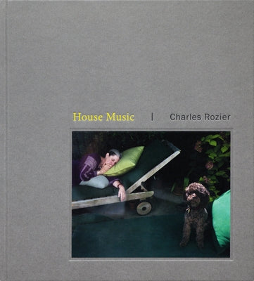 House Music by Rozier, Charles