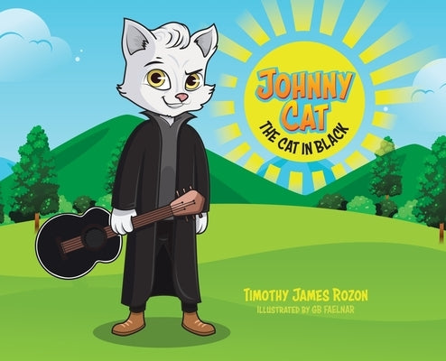 Johnny Cat.: The Cat In Black. by Rozon, Timothy James