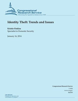 Identity Theft: Trends and Issues by Congressional Research Service
