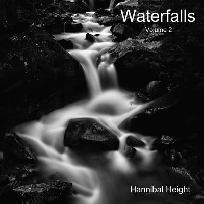 Waterfalls - Volume 2 by Height, Hannibal