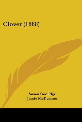 Clover (1888) by Coolidge, Susan