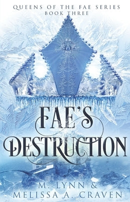 Fae's Destruction by Craven, Melissa a.