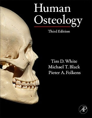 Human Osteology by White, Tim D.