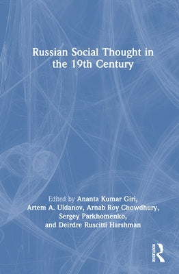 Russian Social Thought in the 19th Century by Giri, Ananta Kumar
