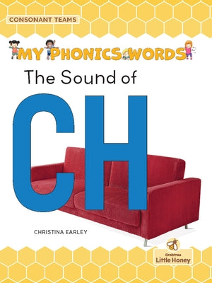 The Sound of Ch by Earley, Christina