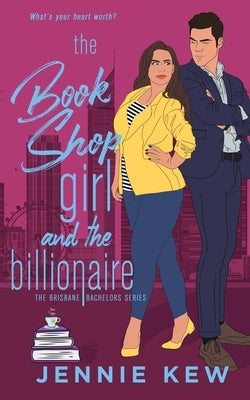 The Book Shop Girl and the Billionaire by Kew, Jennie