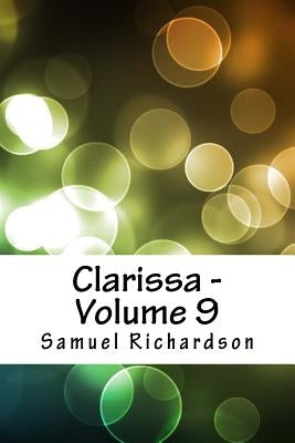 Clarissa - Volume 9 by Richardson, Samuel
