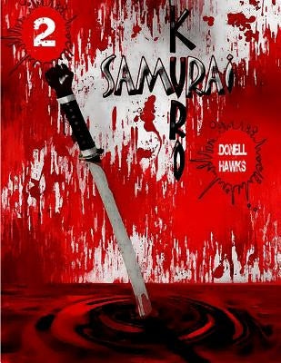 Kuro Samurai vol 2 by Hawks, Donell L.