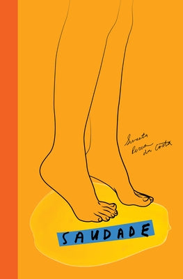 Saudade by Peres Da Costa, Suneeta