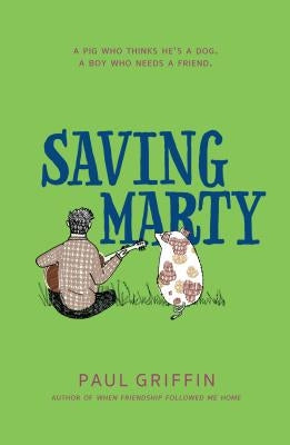 Saving Marty by Griffin, Paul