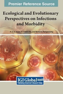 Ecological and Evolutionary Perspectives on Infections and Morbidity by Azeez, P. A.