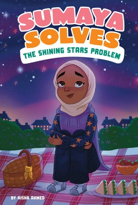 Sumaya Solves the Shining Stars Problem by Ahmed, Aisha